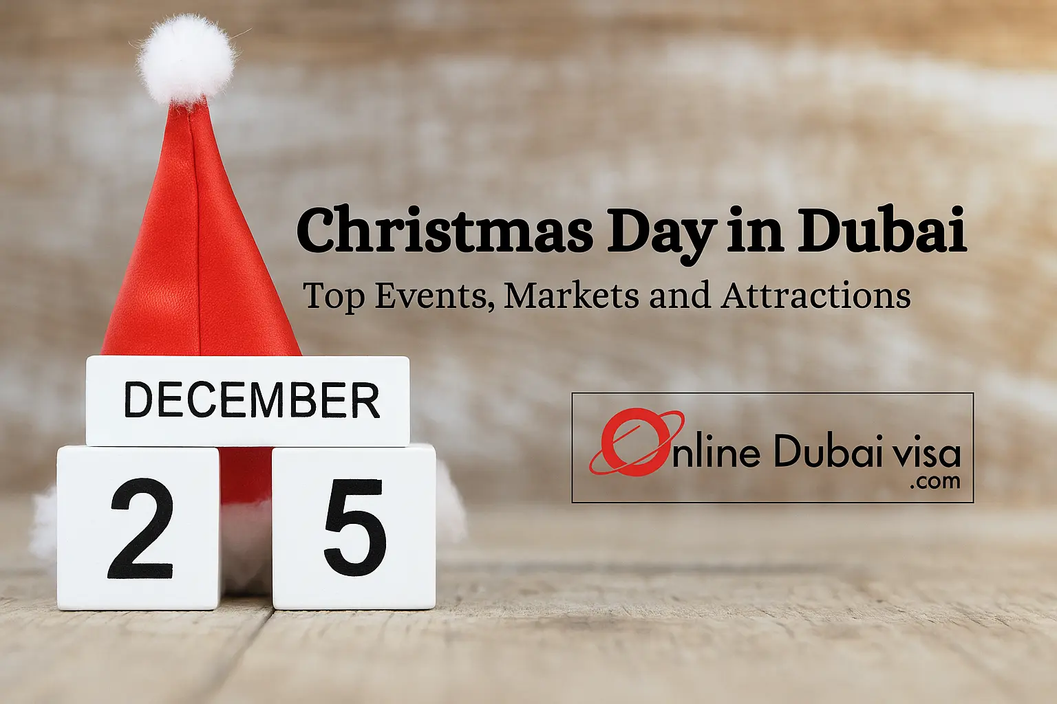 Christmas in Dubai 2025 | Top Festive Markets & Events