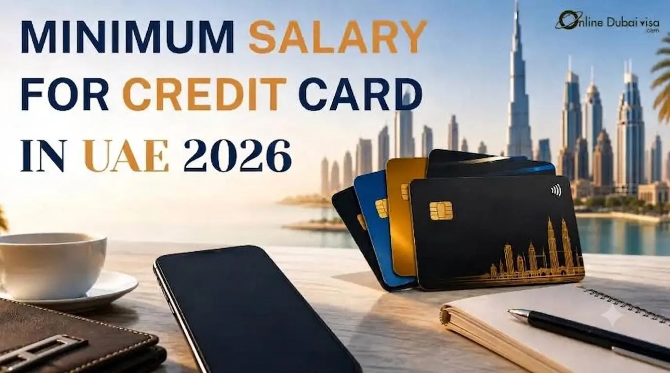 Minimum Salary for Credit Card in the UAE 2026 – Bank Requirements
