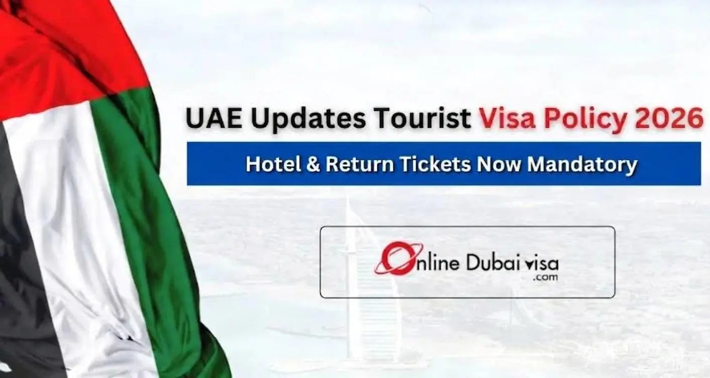 UAE Updates Tourist Visa Policy 2026 | Hotel & Return Tickets Now Mandatory