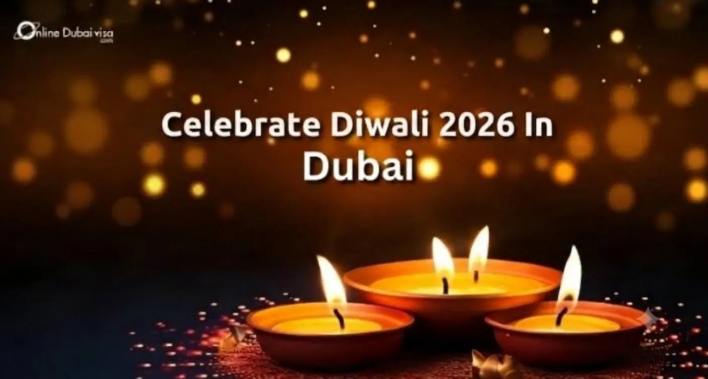 Diwali In Dubai Celebration 2026-2027 | Timing & Dates For Festival Of Lights